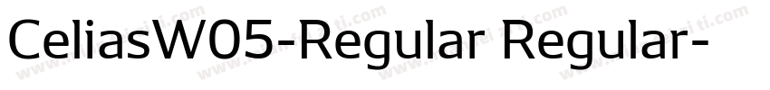 CeliasW05-Regular Regular字体转换